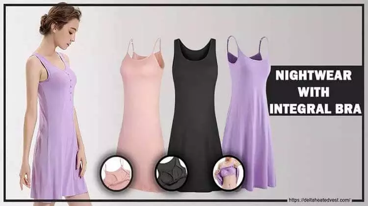 https://deltaheatedvest.com/wp-content/uploads/2021/03/Nightwear-With-Integral-Bra.webp