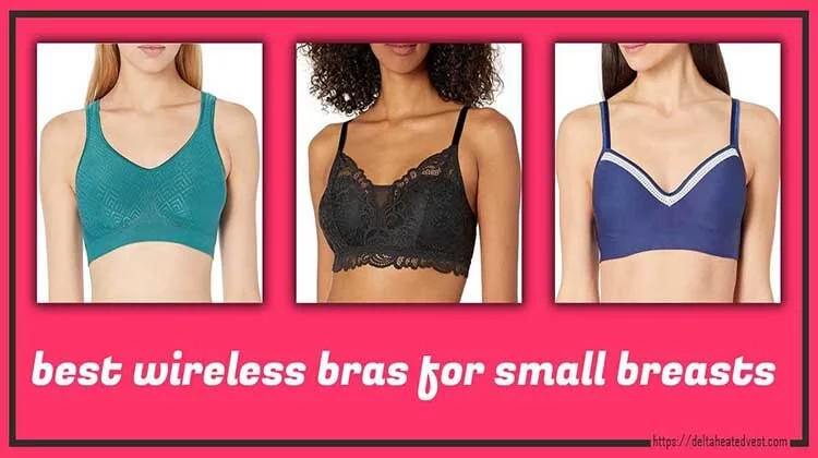 The 13 Best Wireless Bras For Small Breasts Comfort