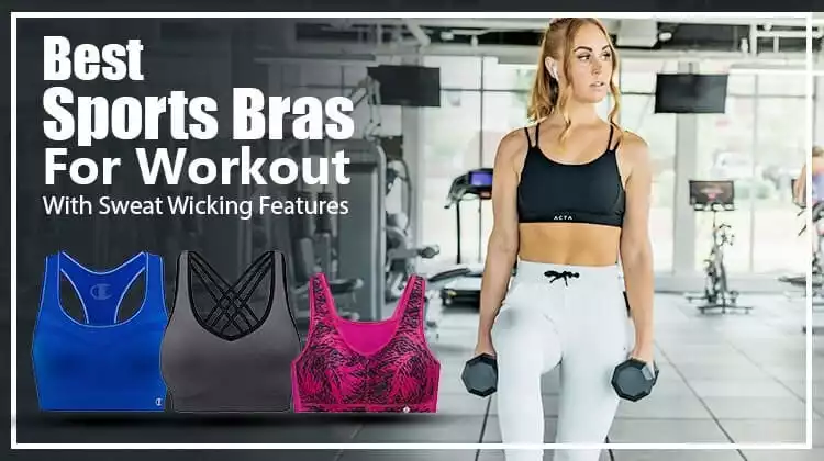 The 19 Best Sports Bras For Workout With Sweat-Wicking Features