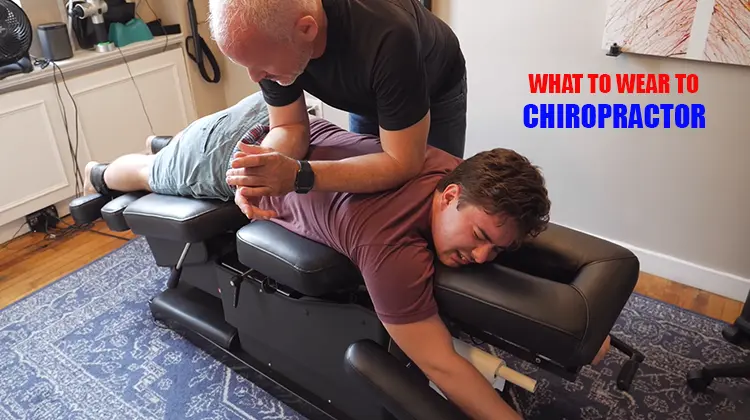 what to wear Chiropractor